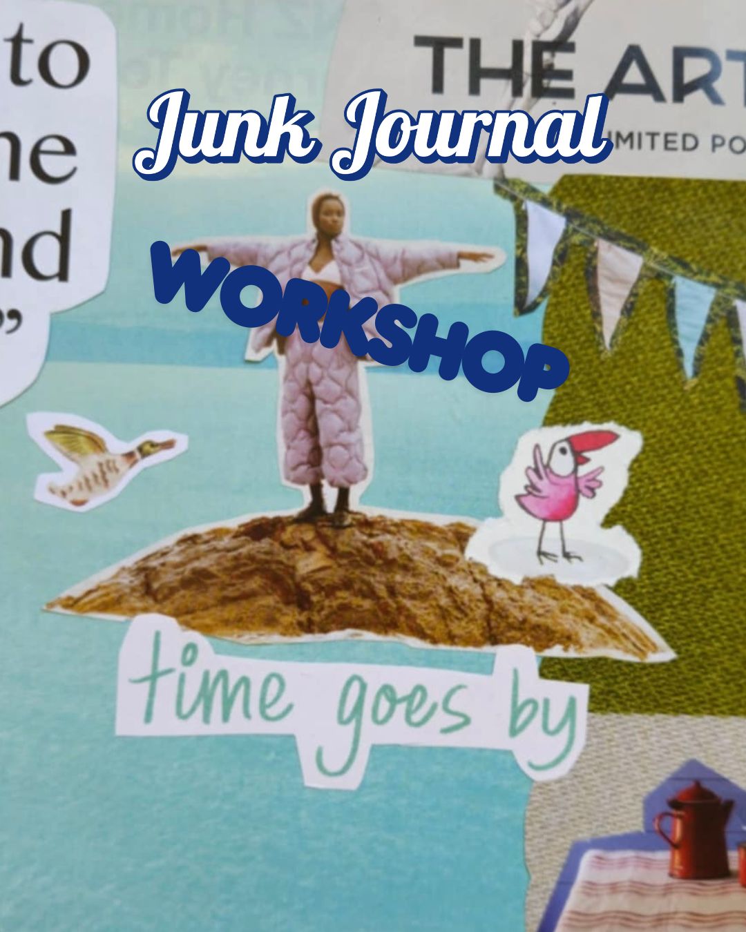 Junk Journalling Workshop