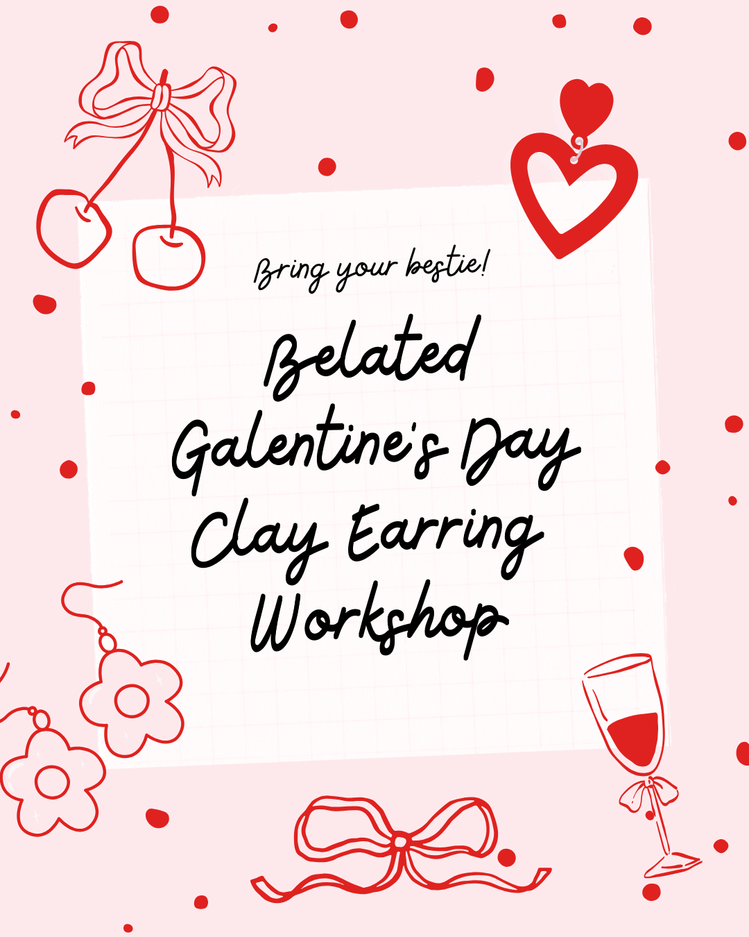Belated Galentines Clay Earring Workshop